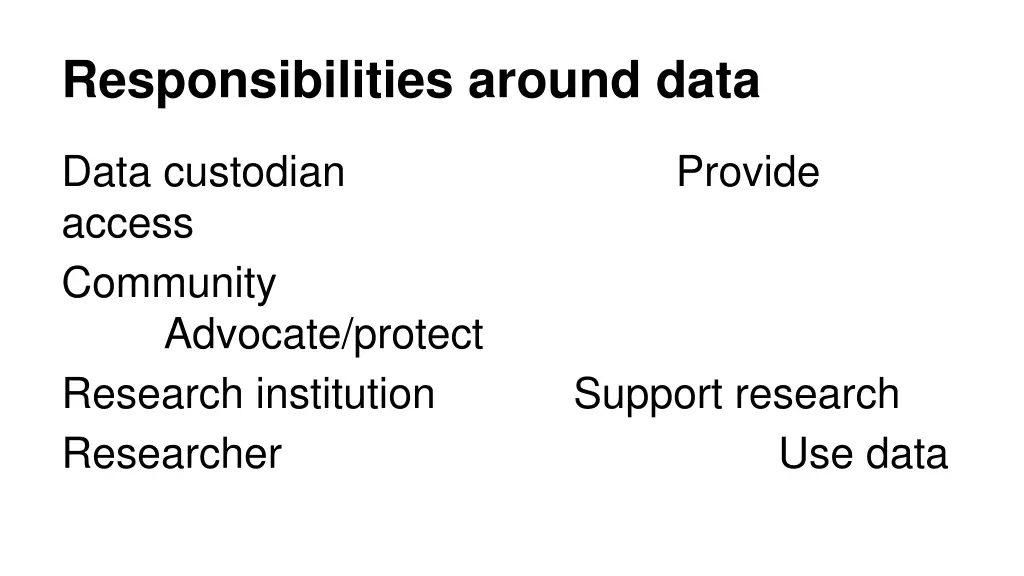 responsibilities around data