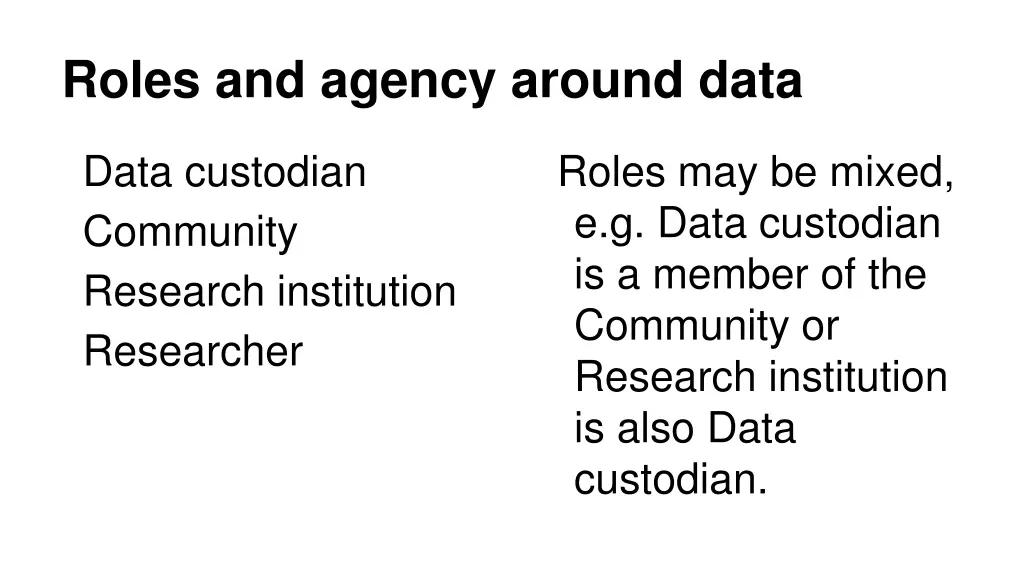 roles and agency around data