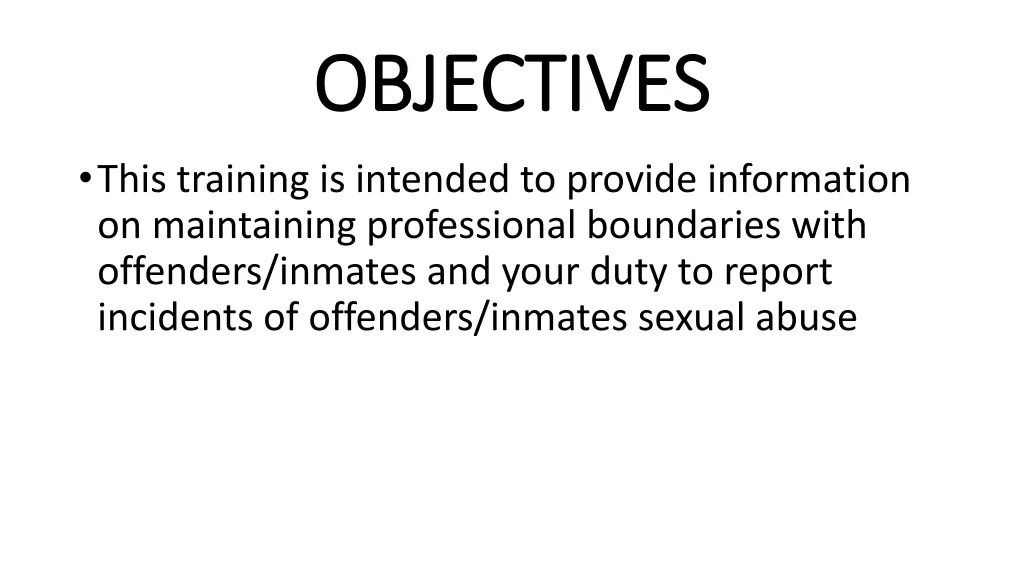 objectives objectives