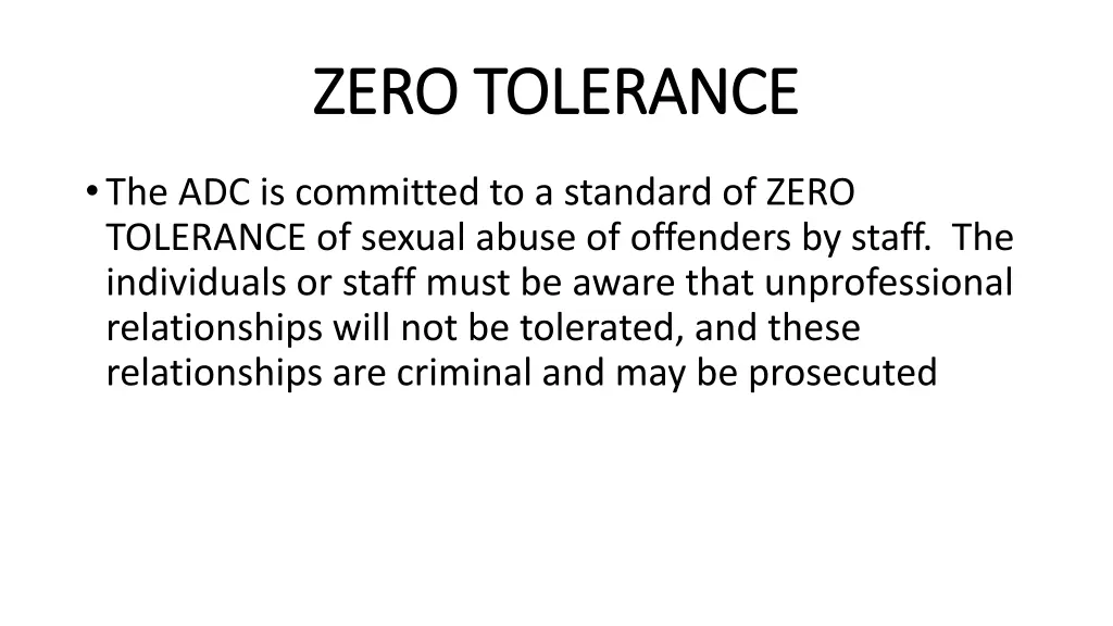 zero tolerance zero tolerance