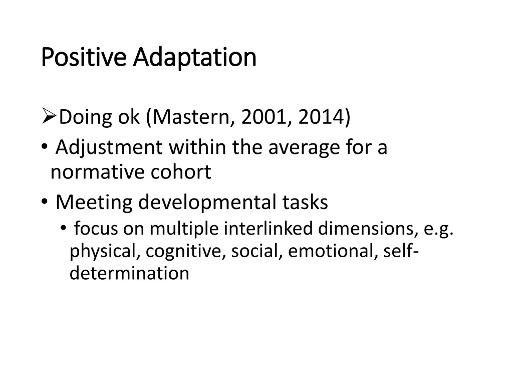 positive adaptation positive adaptation