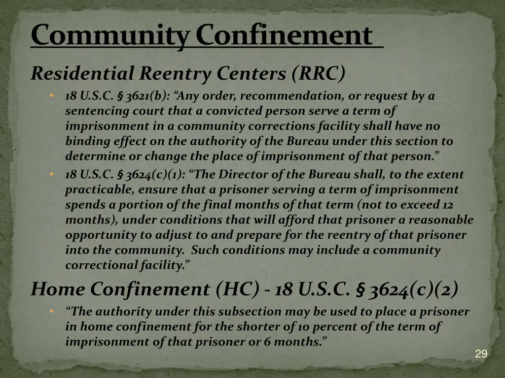 community confinement