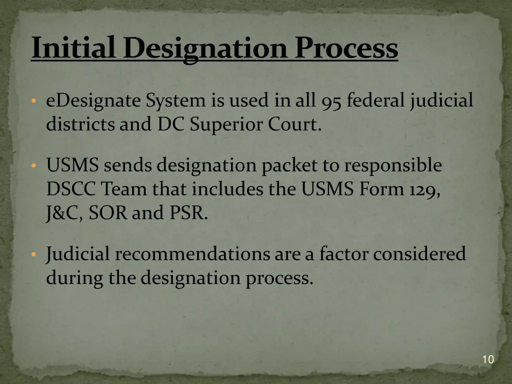 initial designation process