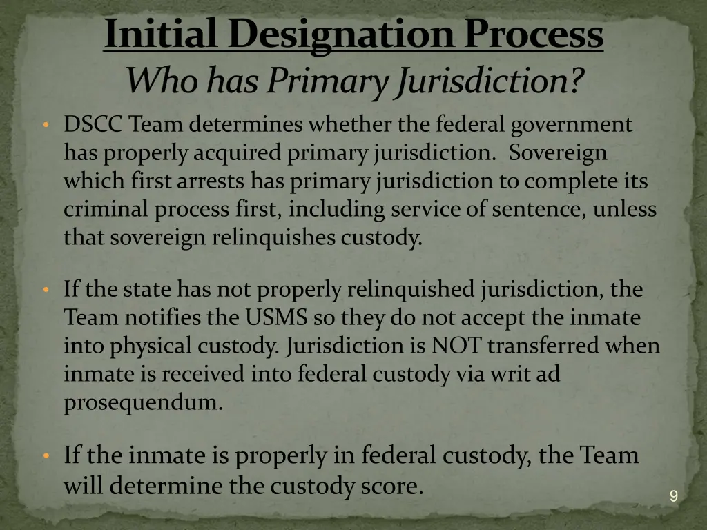 initial designation process who has primary