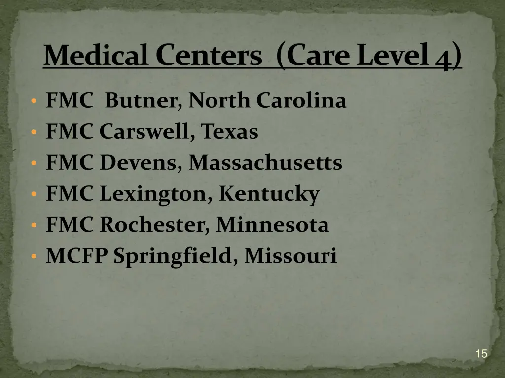 medical centers care level 4