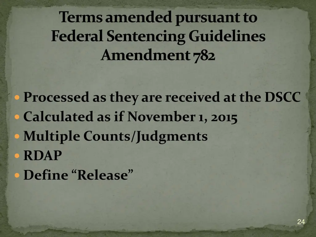 terms amended pursuant to federal sentencing