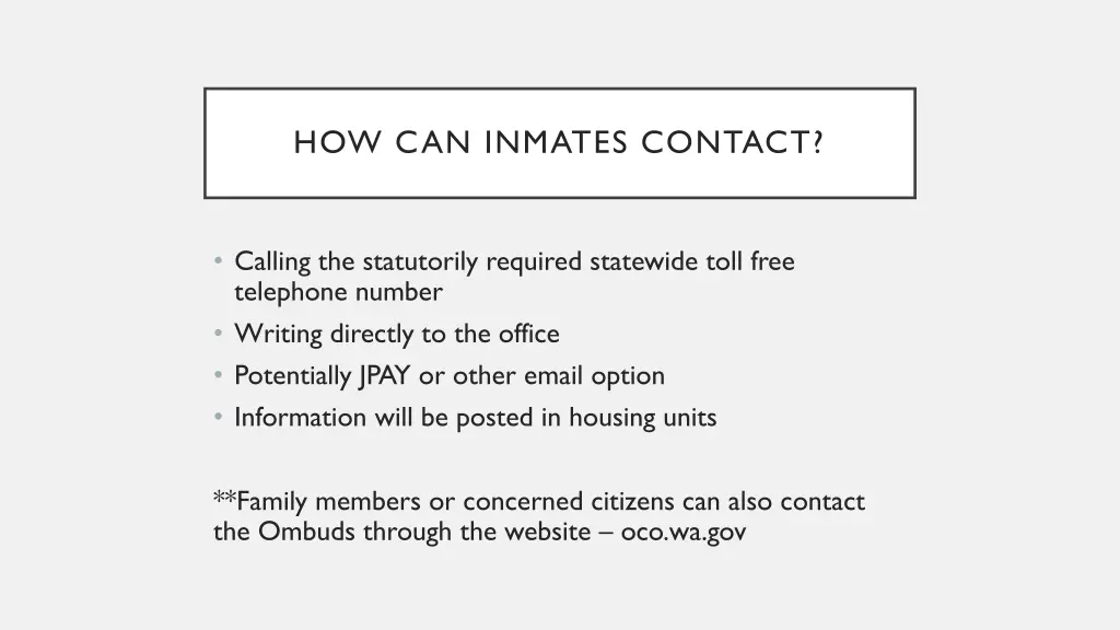 how can inmates contact