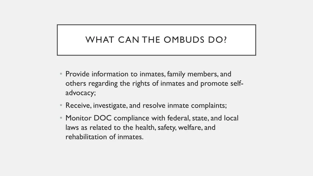 what can the ombuds do