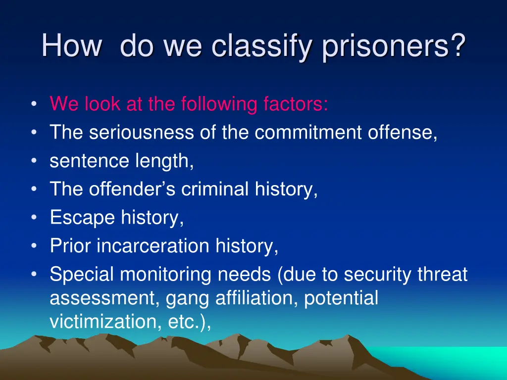 how do we classify prisoners