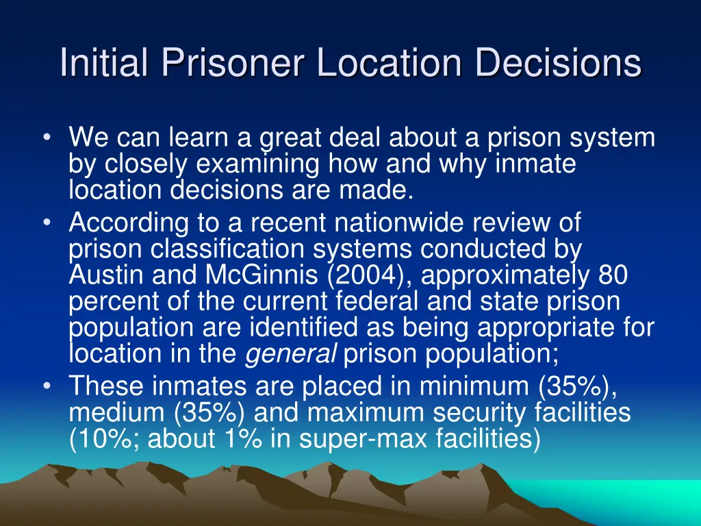 initial prisoner location decisions