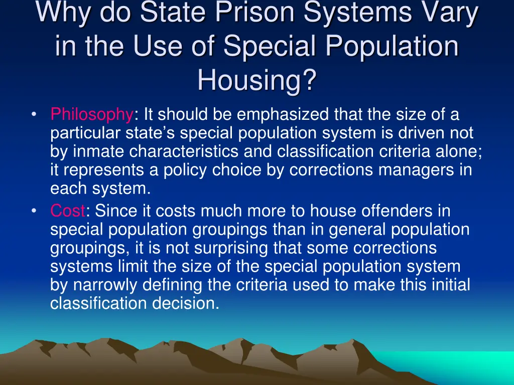 why do state prison systems vary