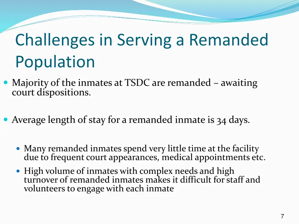 challenges in serving a remanded population