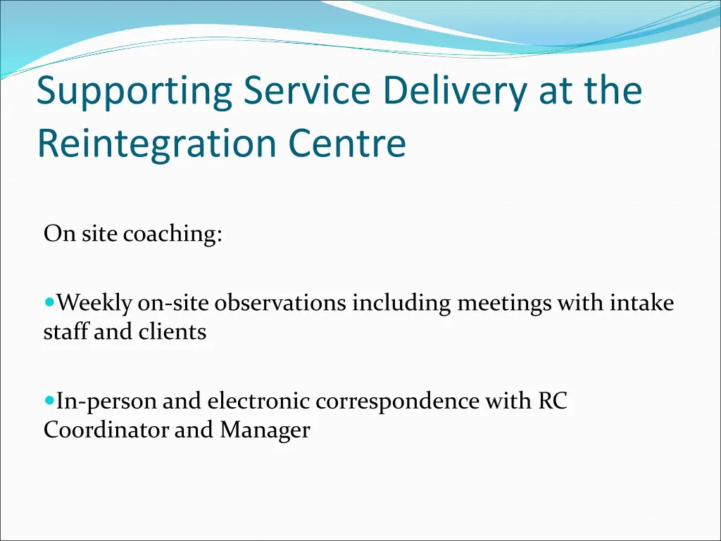 supporting service delivery at the reintegration