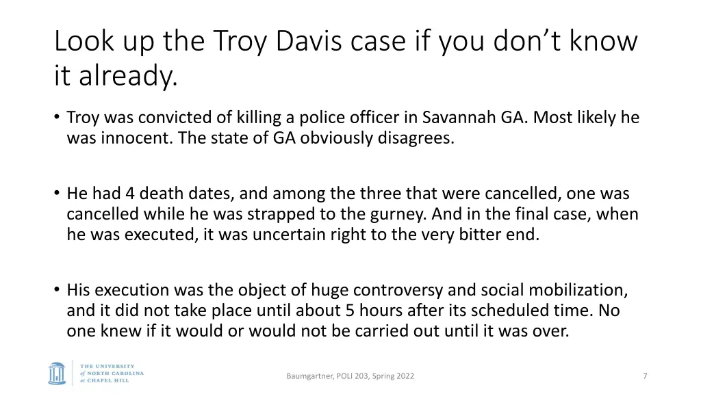 look up the troy davis case if you don t know