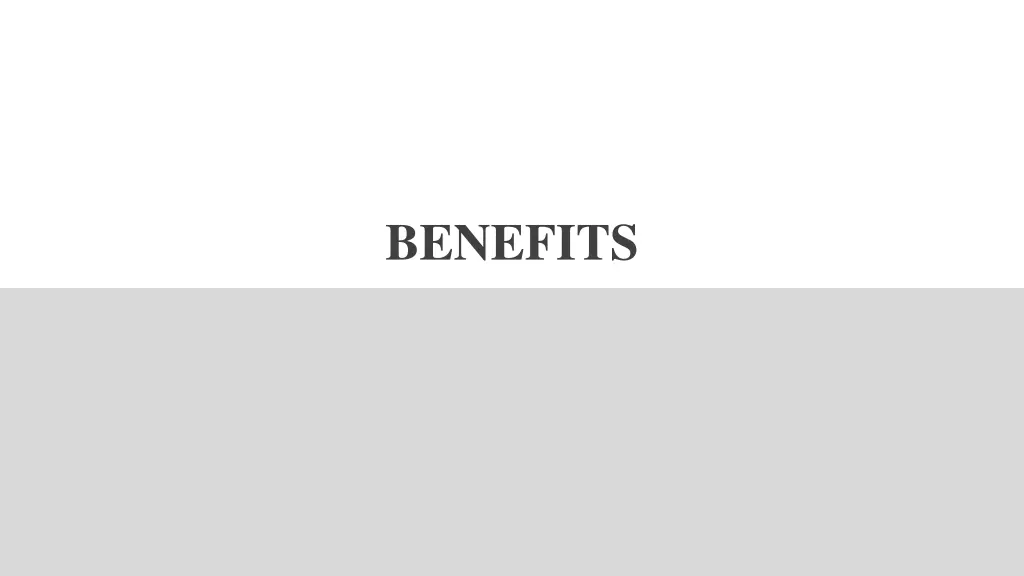 benefits