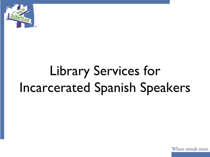 library services for incarcerated spanish speakers