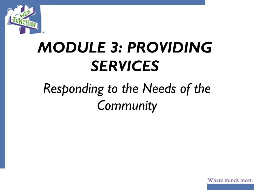 module 3 providing services responding