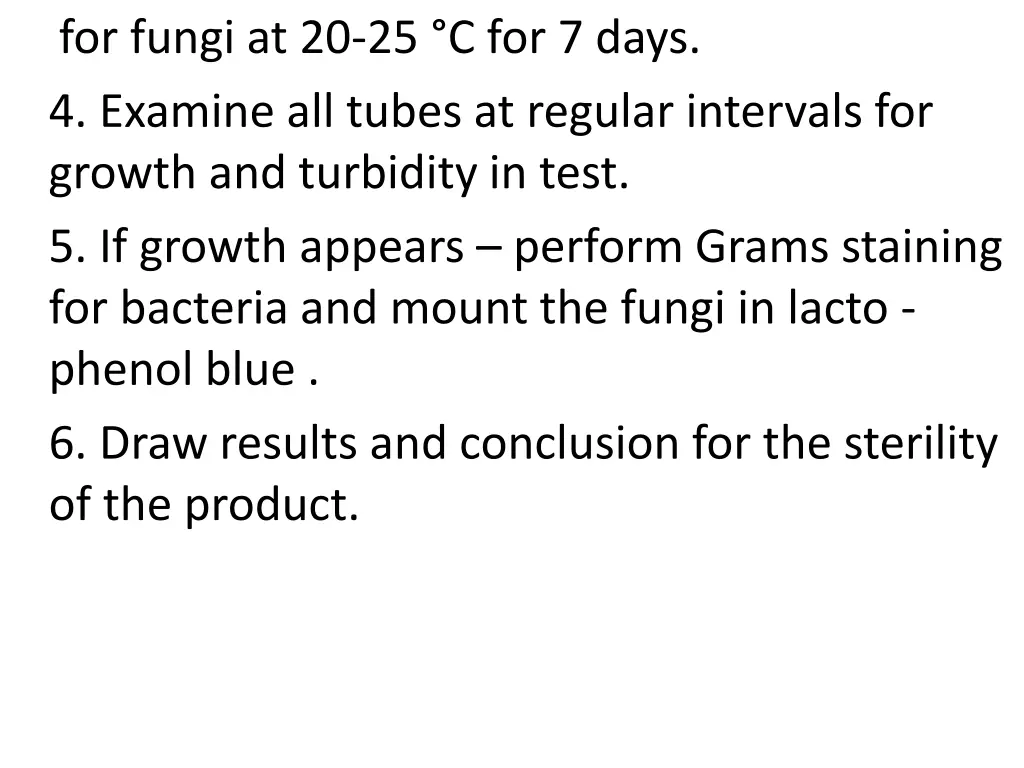 for fungi at 20 25 c for 7 days 4 examine