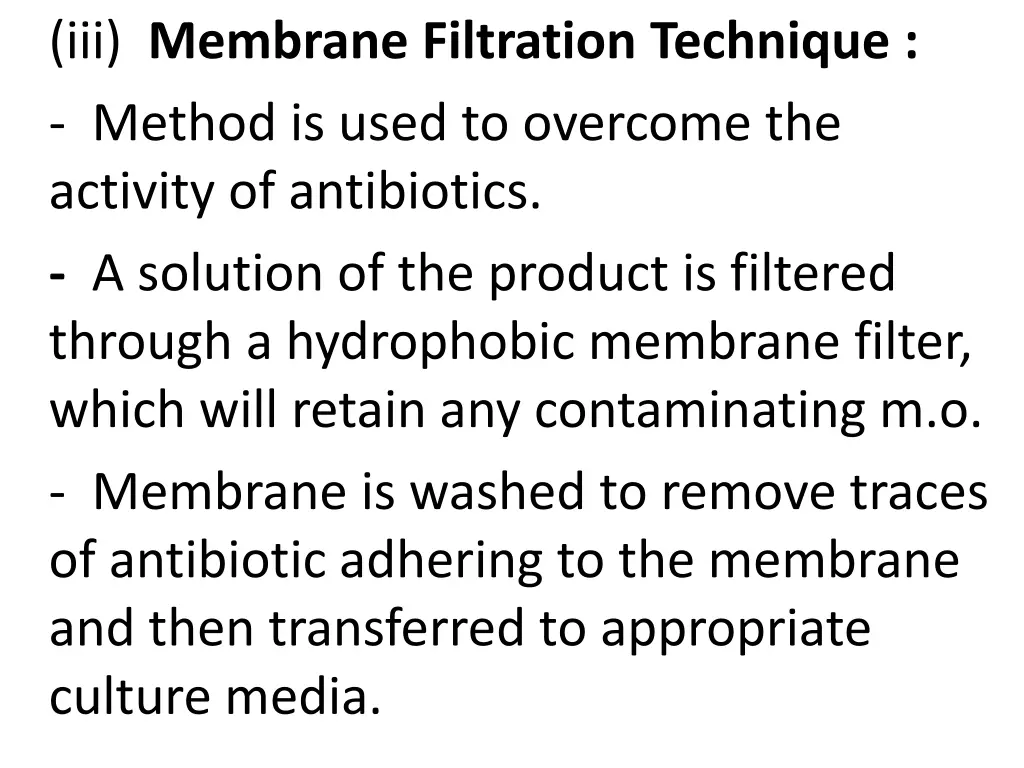 iii membrane filtration technique method is used