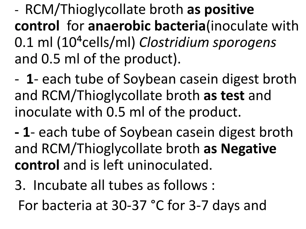 rcm thioglycollate broth as positive control