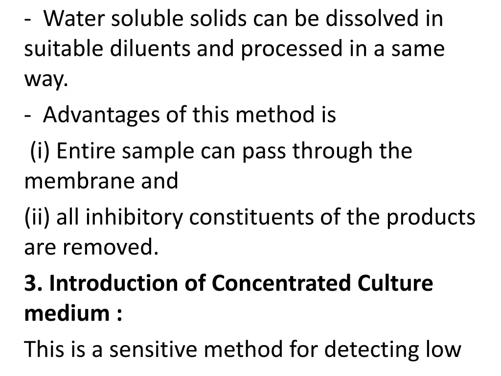 water soluble solids can be dissolved in suitable