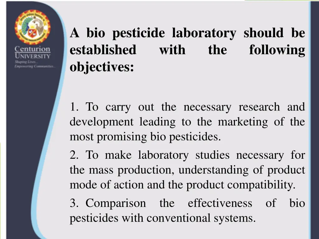 a bio pesticide laboratory should be established