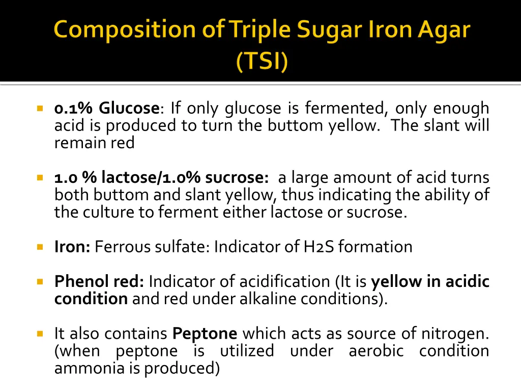 0 1 glucose if only glucose is fermented only