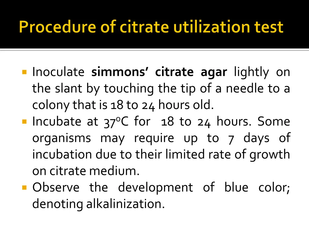 inoculate simmons citrate agar lightly