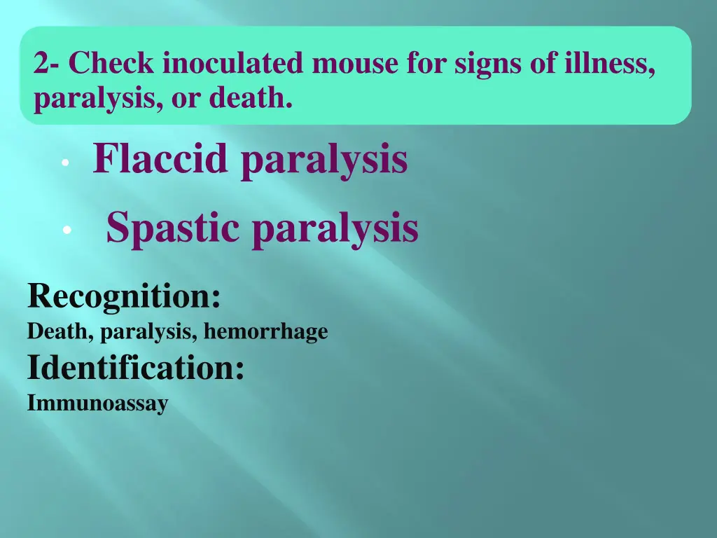 2 check inoculated mouse for signs of illness