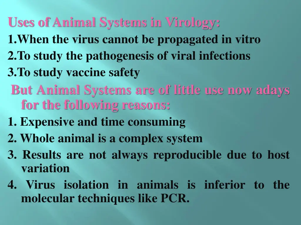 uses ofanimal systems in virology 1 when