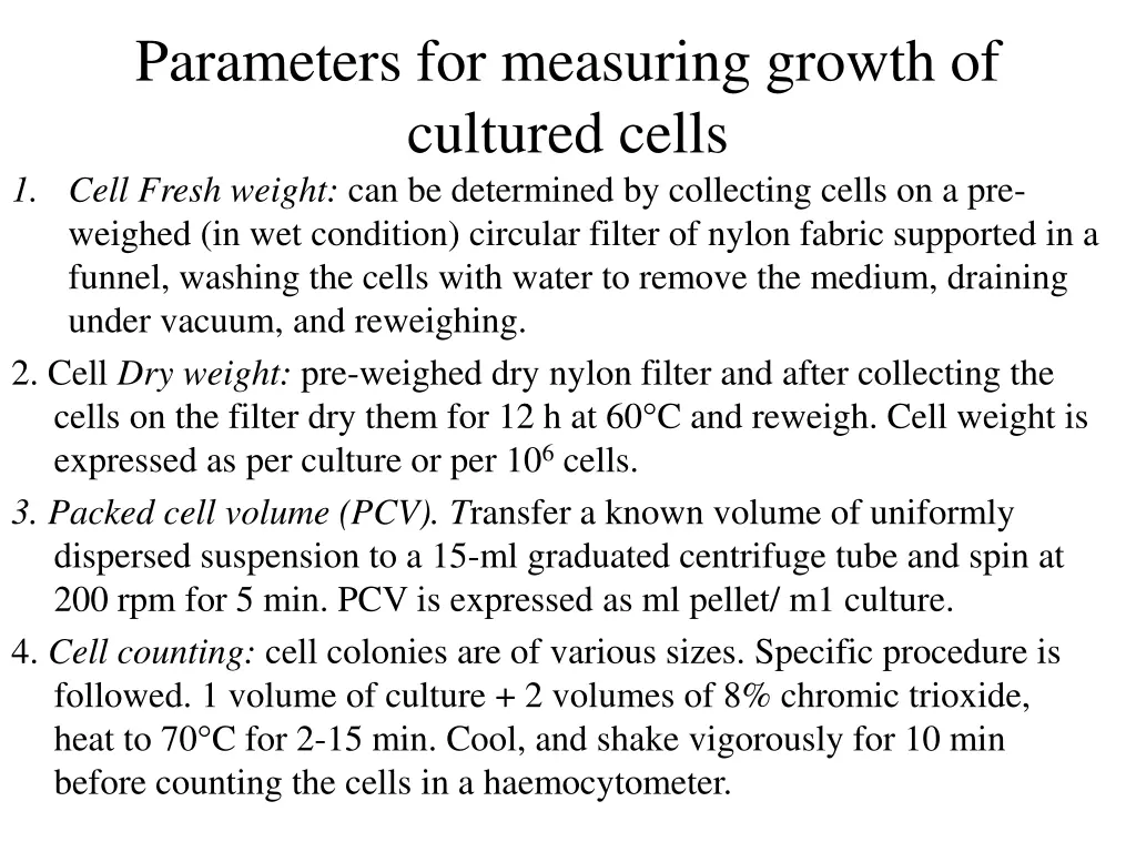 parameters for measuring growth of cultured cells