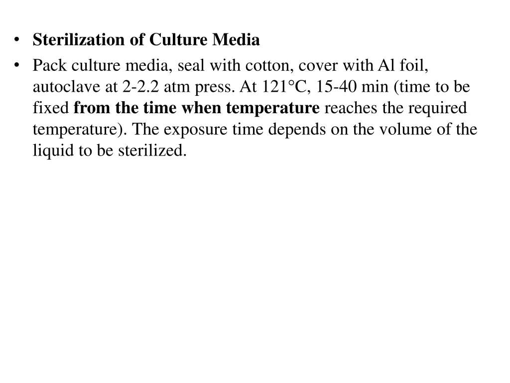 sterilization of culture media pack culture media