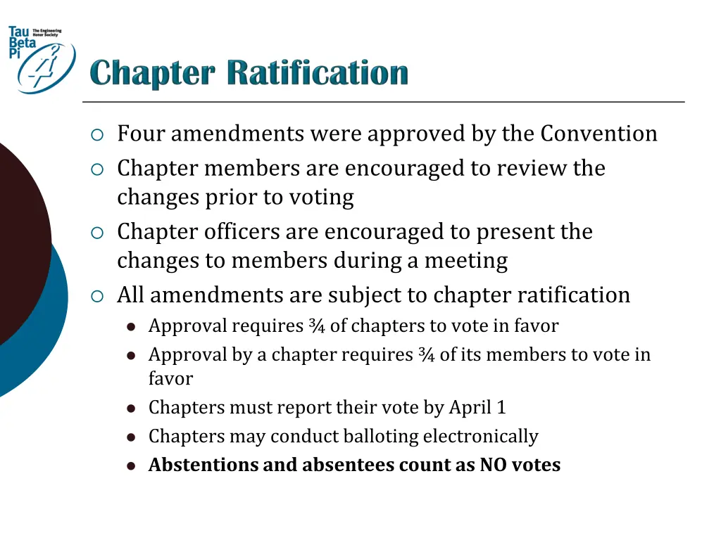 four amendments were approved by the convention