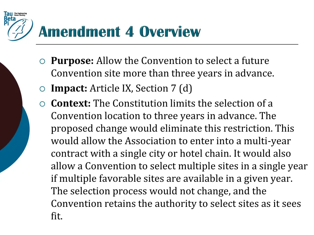 purpose allow the convention to select a future