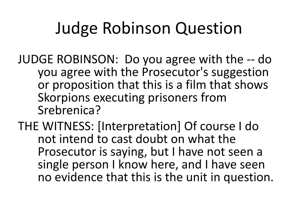 judge robinson question