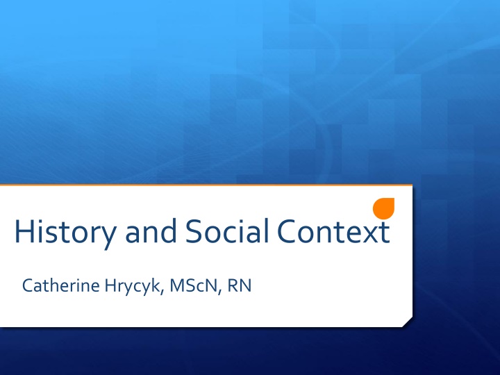 history and social context