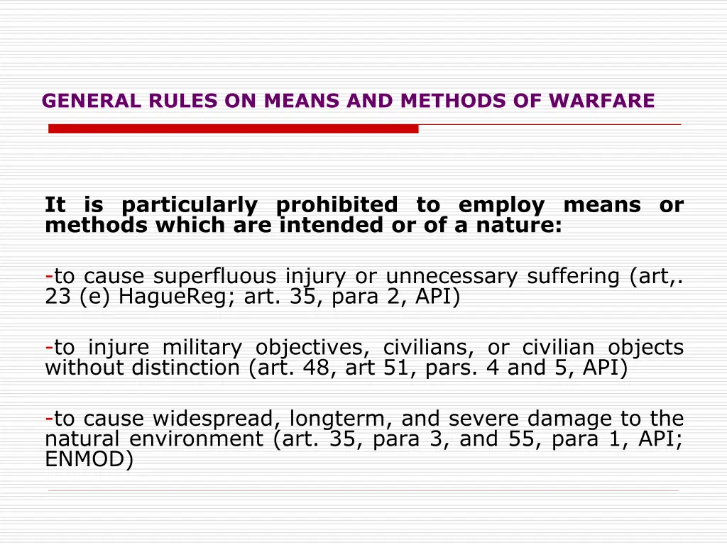 general rules on means and methods of warfare