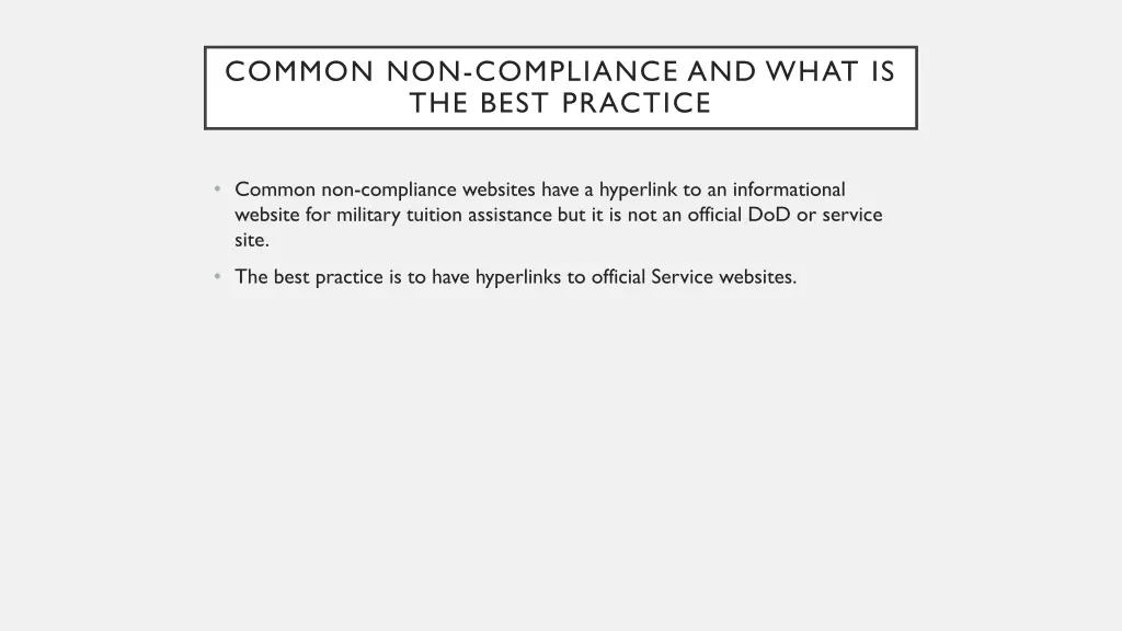 common non compliance and what is the best