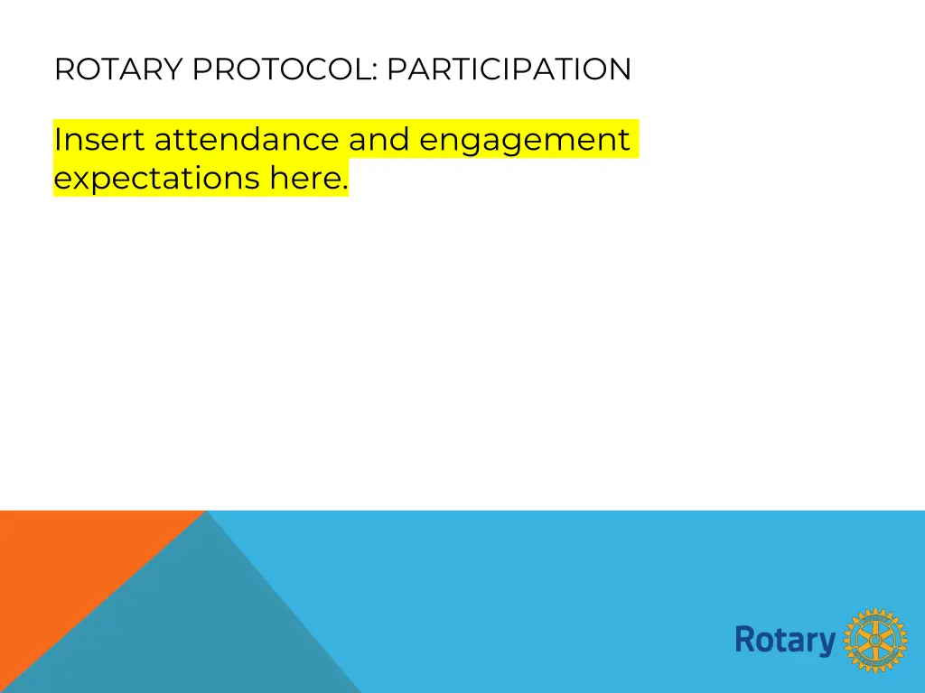 rotary protocol participation