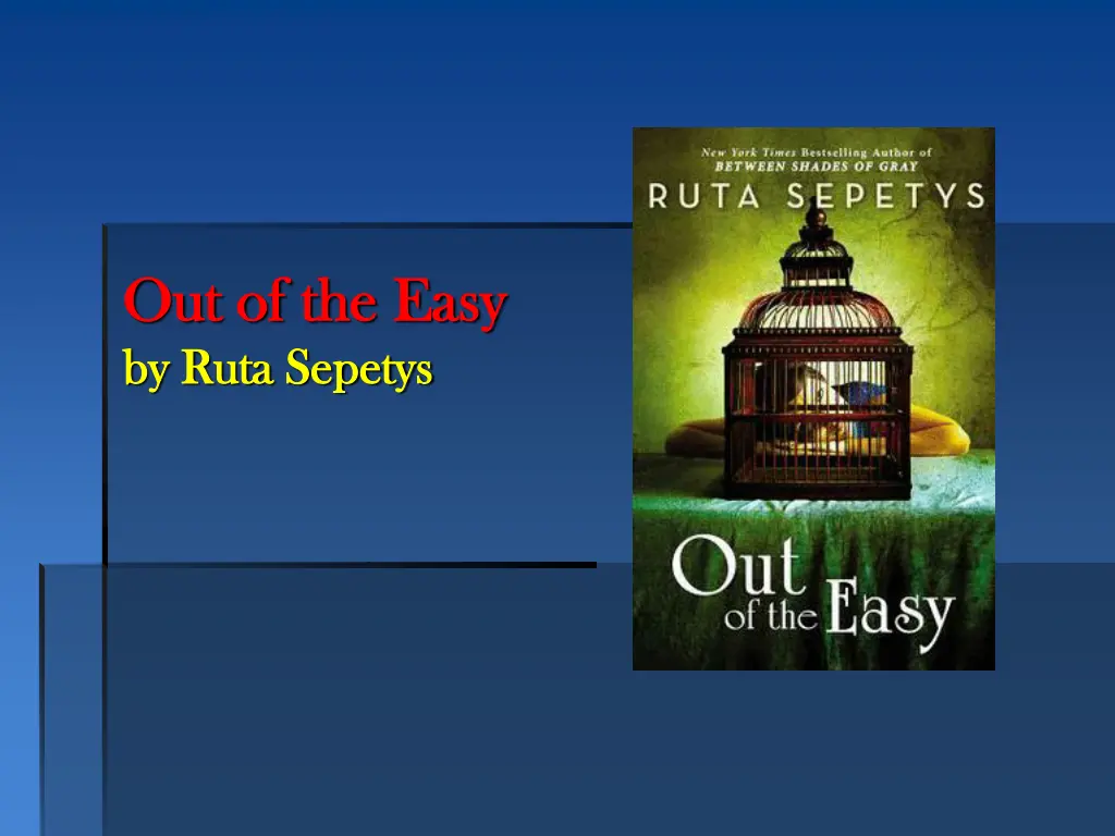 out of the easy out of the easy by ruta sepetys