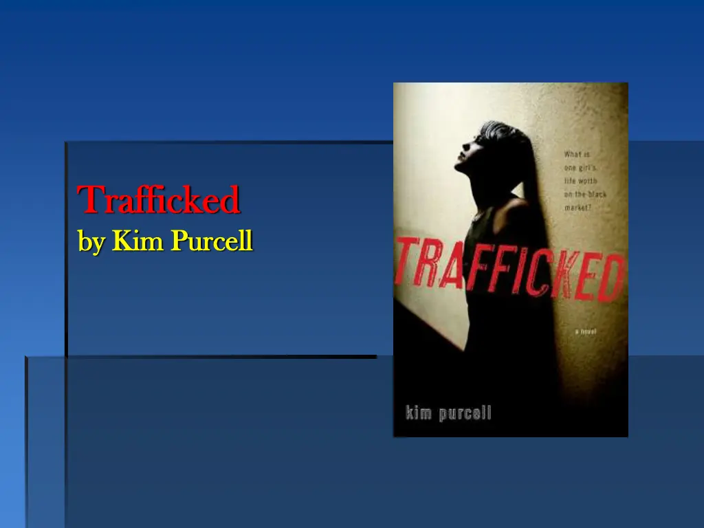 trafficked trafficked by kim purcell