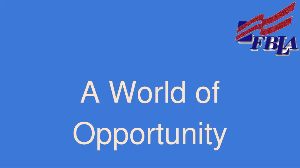 a world of opportunity