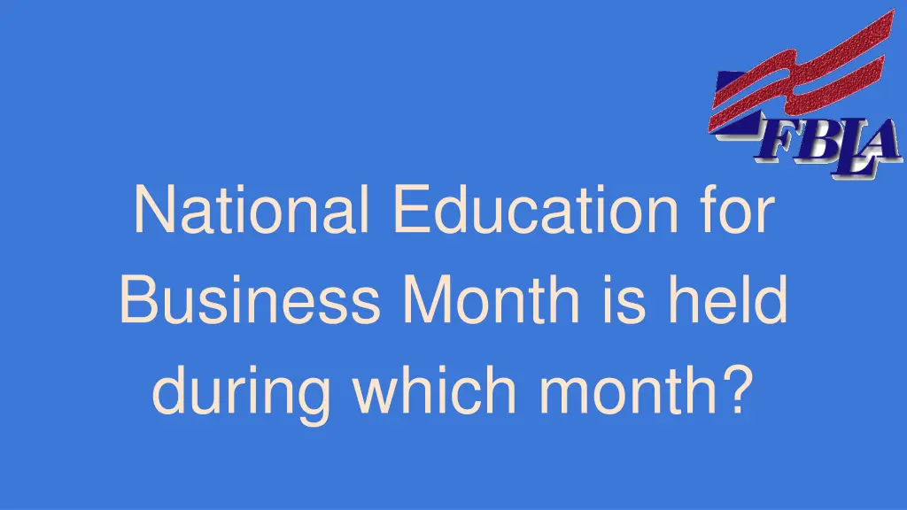 national education for business month is held