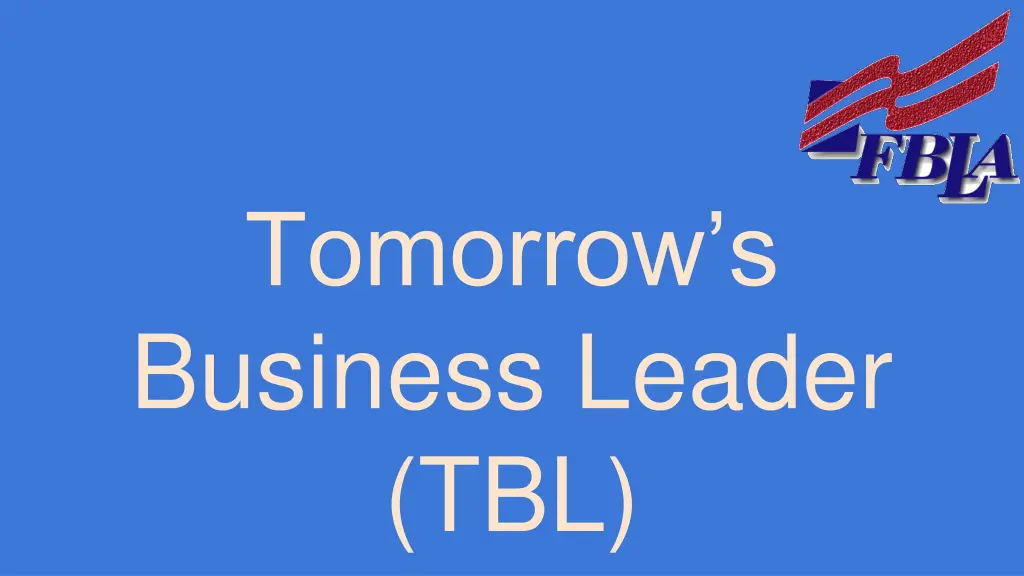 tomorrow s business leader tbl