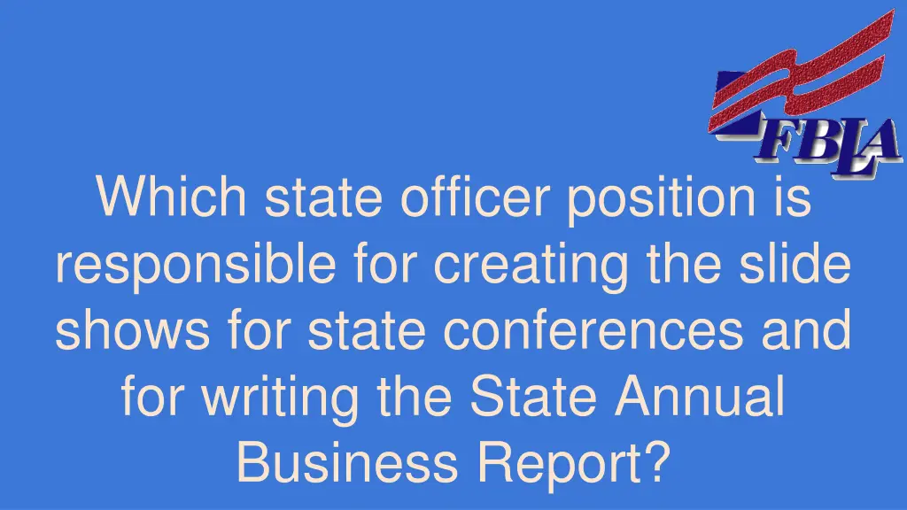 which state officer position is responsible