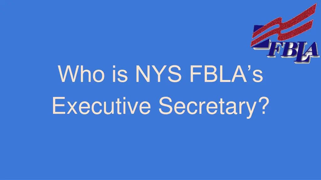 who is nys fbla s executive secretary