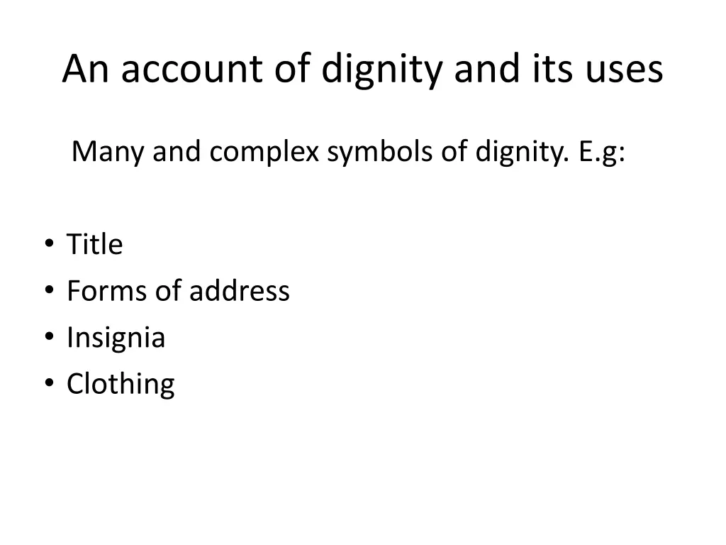 an account of dignity and its uses 2