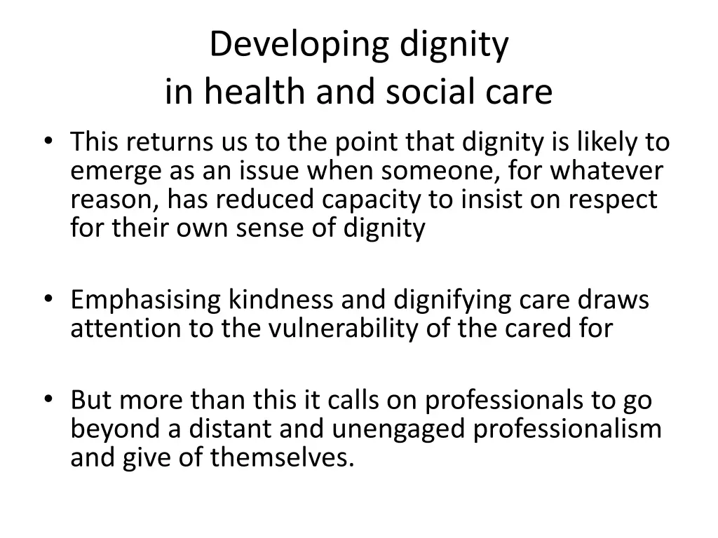 developing dignity in health and social care this