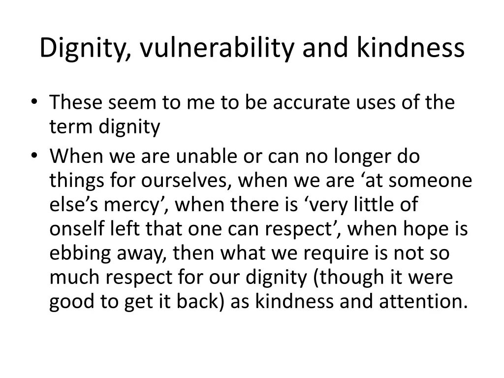 dignity vulnerability and kindness