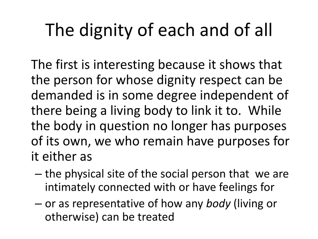 the dignity of each and of all